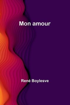 portada Mon amour (en Inglés)