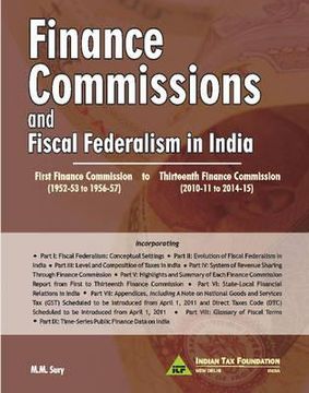 portada finance commissions and fiscal federalism in india: first finance commission to thirteenth finance commission (en Inglés)