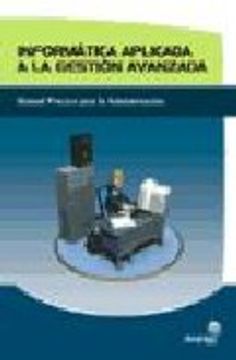 portada Informatica Aplicada a la Gestion Avanzada (in Spanish)