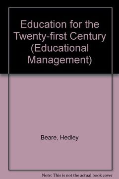 portada Education for the Twenty-First Century (Educational Management Series) (en Inglés)