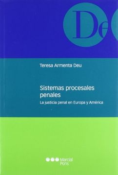 portada Sistemas Procesales Penales: La Justicia Penal en Europa y América (Monografías Jurídicas) (in Spanish)