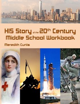 portada His Story Of The 20th Century Middle School Workbook (en Inglés)