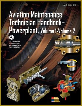 portada Aviation Maintenance Technician Handbook-Powerplant, Volume1 Volume 2: Faa-H-8083-32a (en Inglés)