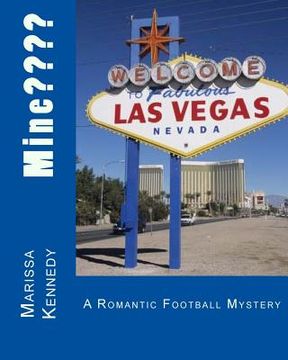 portada Mine: A Romantic Football Mystery (en Inglés)