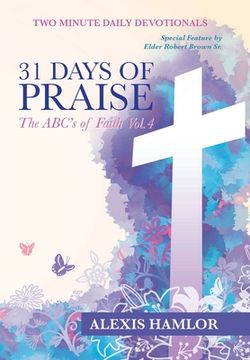 portada 31 Days of Praise: The Abc's of Faith Vol.4 (en Inglés)