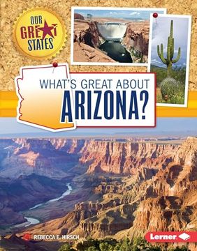 portada What's Great About Arizona? (Our Great States) (en Inglés)