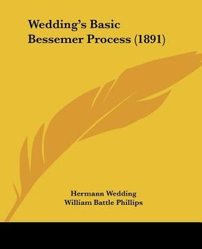 portada wedding's basic bessemer process (1891) (en Inglés)