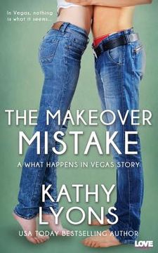 portada The Makeover Mistake (in English)