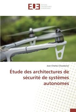 portada Étude des architectures de sécurité de systèmes autonomes (OMN.UNIV.EUROP.)