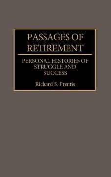 portada passages of retirement: personal histories of struggle and success (en Inglés)