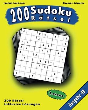 portada 200 leichte Zahlen-Sudoku 08: 200 leichte 9x9 Sudoku mit Lösungen, Ausgabe 08 (200 Sudoku Rätsel Leicht) (Volume 8) (German Edition)