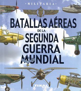portada Batallas Aéreas de la Segunda Guerra Mundial (Militaria)
