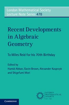 portada Recent Developments in Algebraic Geometry: To Miles Reid for his 70Th Birthday: 478 (London Mathematical Society Lecture Note Series, Series Number 478) (en Inglés)