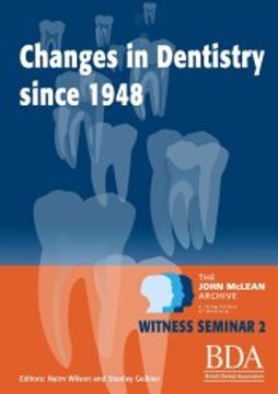 portada The Changes in Dentistry Since 1948 (in English)