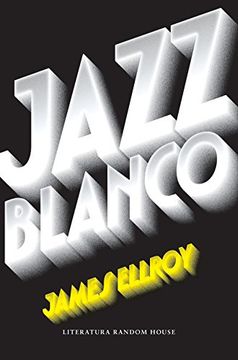 portada Jazz Blanco / White Jazz (in Spanish)
