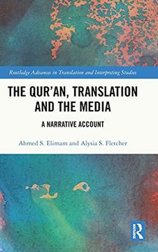 portada The Qur’An, Translation and the Media: A Narrative Account (Routledge Advances in Translation and Interpreting Studies) (en Inglés)