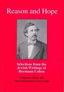 portada Reason and Hope: Selections From the Jewish Writings of Hermann Cohen (en Inglés)