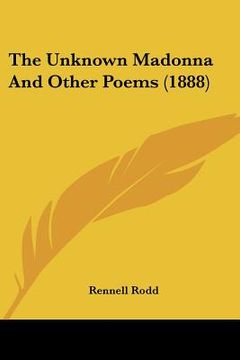 portada the unknown madonna and other poems (1888) (en Inglés)