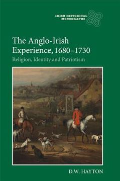 portada the anglo-irish experience, c. 1680-1730