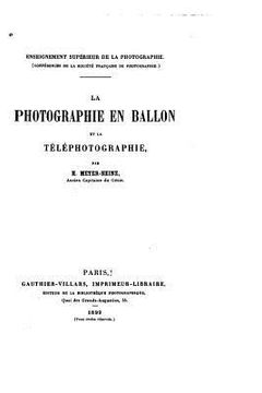 portada La photographie en ballon et la téléphotographie (in French)