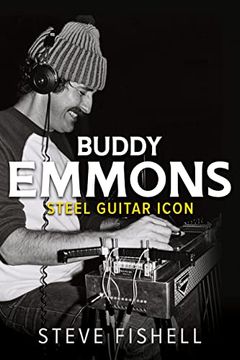portada Buddy Emmons: Steel Guitar Icon (Music in American Life) (in English)