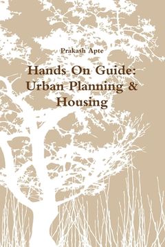 portada Hands On Guide: Urban Planning & Housing
