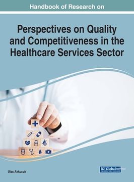 portada Handbook of Research on Quality and Competitiveness in the Healthcare Services Sector (in English)