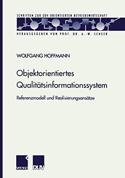 portada Objektorientiertes Qualitätsinformationssystem: Referenzmodell und Realisierungsansätze (en Alemán)