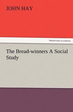 portada the bread-winners a social study (in English)
