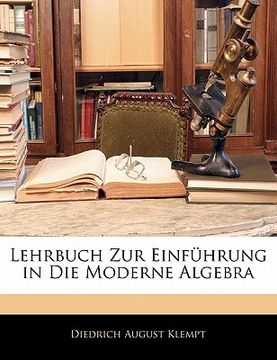 portada Lehrbuch Zur Einfuhrung in Die Moderne Algebra (en Alemán)