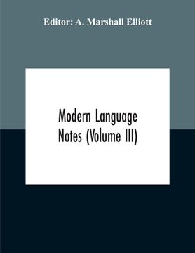 portada Modern Language Notes (Volume Iii) (en Inglés)