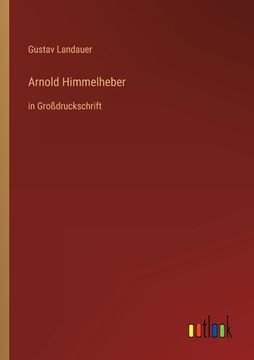 portada Arnold Himmelheber: in Großdruckschrift 