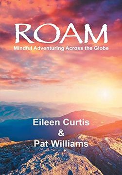 portada Roam: Mindful Adventuring Across the Globe 