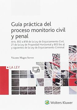 Guía práctica del proceso monitorio civil y penal