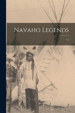 portada Navaho Legends; v.5 (en Inglés)