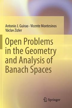 portada Open Problems in the Geometry and Analysis of Banach Spaces (in English)
