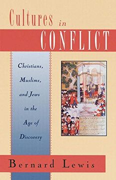 portada Cultures in Conflict: Christians, Muslims and Jews in the age of Discovery (in English)