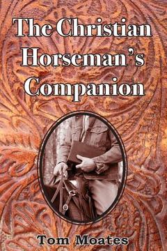 portada The Christian Horseman's Companion (en Inglés)
