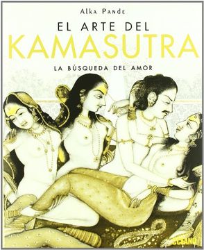 portada El Arte el Kamasutra: La Búsqueda del Amor (Vida Sexual)