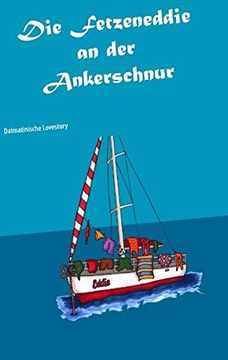 portada Die Fetzeneddie an der Ankerschnur (German Edition)