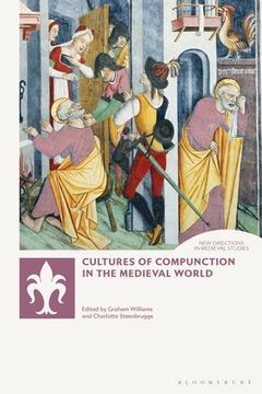 portada Cultures of Compunction in the Medieval World