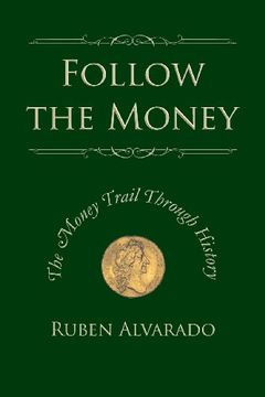 portada Follow the Money: The Money Trail Through History