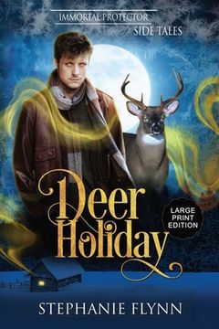 portada Deer Holiday: Large Print Edition, A Forced Proximity Shifter Romance​ (en Inglés)