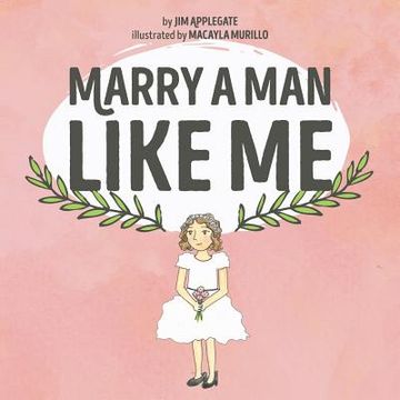 portada Marry a Man Like Me (en Inglés)