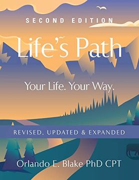 portada Life's Path: Second Edition - Your Life. Your Way. Revised, Updated & Expanded (in English)