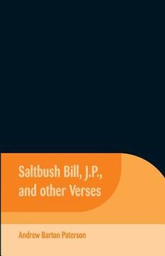 portada Saltbush Bill, J.P., and Other Verses