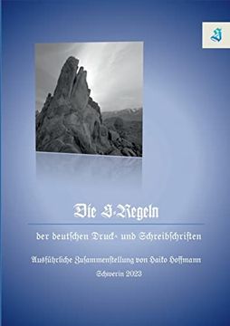 portada Die S-Regeln der Deutschen Druck- und Schreibschriften: Ausführliche Zusammenstellung von Haiko Hoffmann (en Alemán)