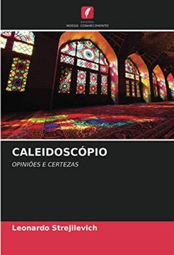 portada Caleidoscópio: Opiniões e Certezas (en Portugués)