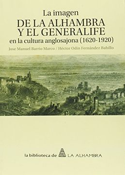 portada Imagen de la Alhambra y el Generalife en la cultura anglosajona (1620-1920),La ( (Biblioteca De La Alhambra)