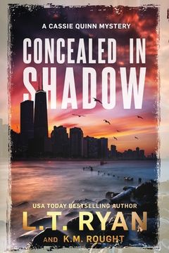 portada Concealed in Shadow: A Cassie Quinn Mystery (in English)
